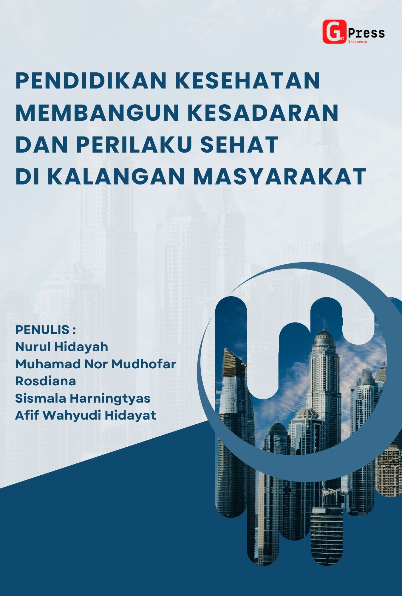 Pendidikan Kesehatan: Membangun Kesadaran Dan Perilaku Sehat Di Kalangan Masyarakat